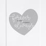 Personalised 'Forever And Always' Heart Print, thumbnail 3 of 8