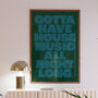 House Music Print | Music Poster | Wall Art | A5 A4 A3 | Bold | Typographic | Lyrics | Quote | Print | Music, thumbnail 3 of 7