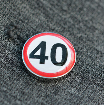40 Speed Sign Lapel Pin Badge, 2 of 3