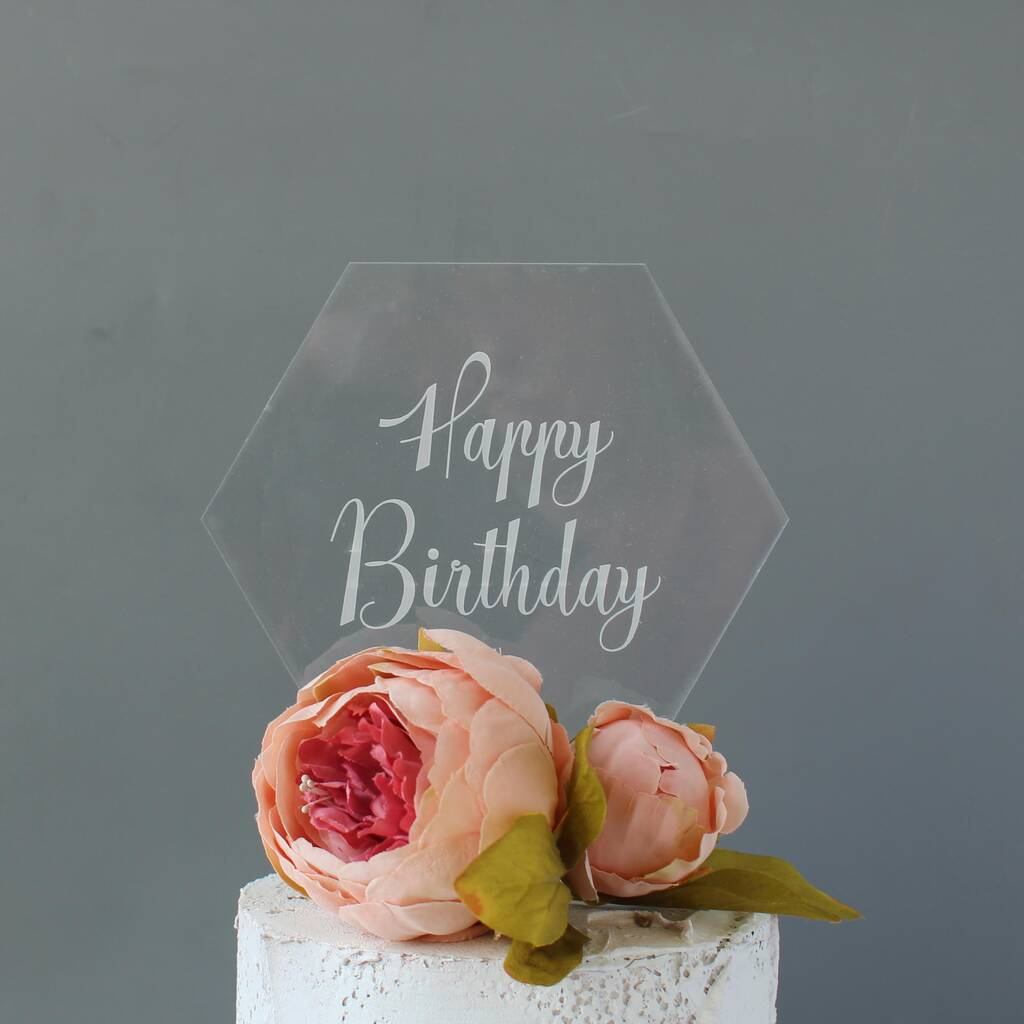 Happy Birthday Cake Topper Clear Acrylic By Rocket And Fox 