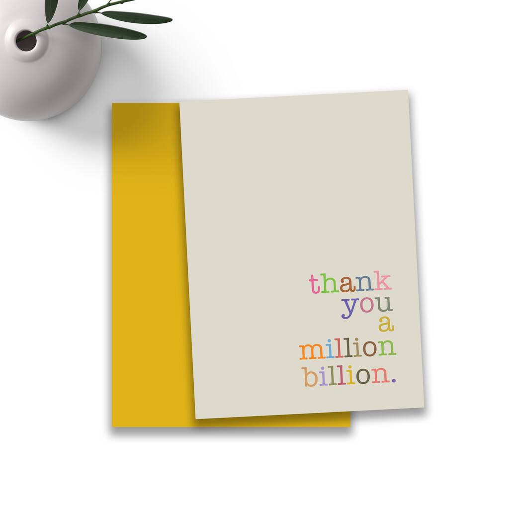'Thank You A Million Billion' Card, 1 of 2
