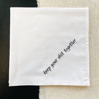 Keep Your Shit Together Embroidered Handkerchief, 2 of 3