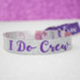 I Do Crew Hen Party Wristbands, thumbnail 7 of 7