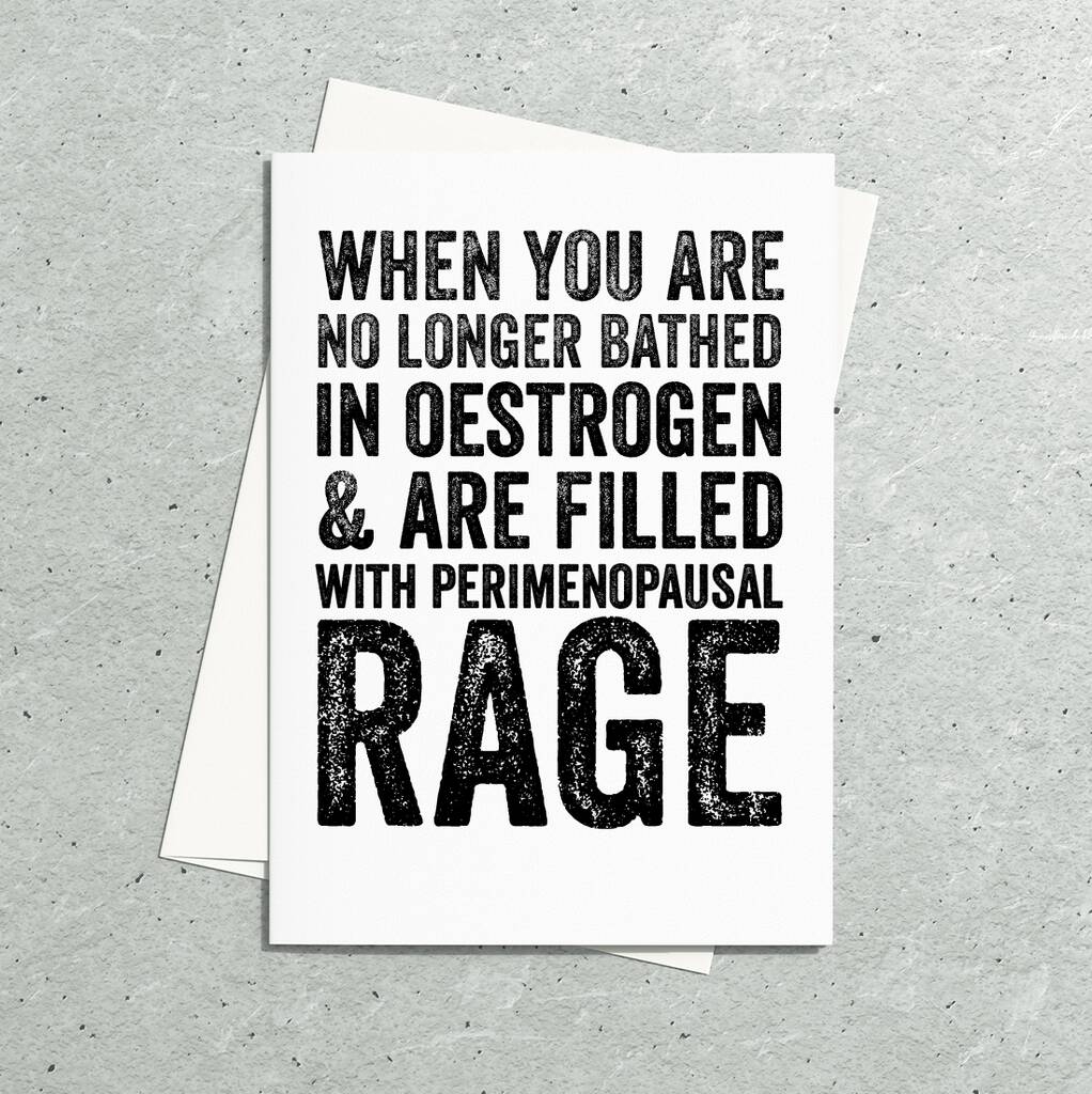 Menopausal Rage Birthday Card By Do You Punctuate?
