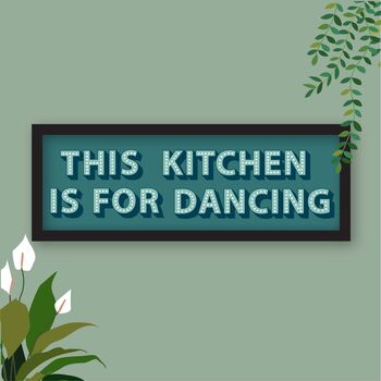 This Kitchen Is For Dancing Framed Print, 12 of 12