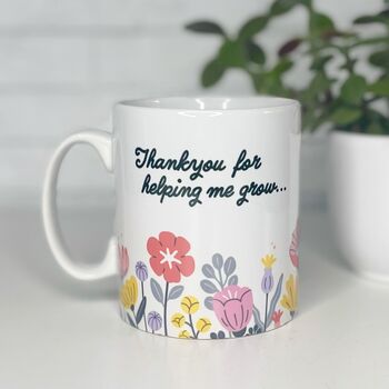 Personalised Thank You For Helping Me Grow Teacher Mug, 2 of 3