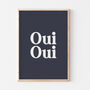 Typographic Bathroom Bedroom Oui Oui French Print, thumbnail 1 of 3
