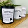 Fun Personalised Pomeranian Owner's Affirmation Candle, thumbnail 1 of 11