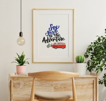 Say Yes To The Adventure Print, 4 of 6
