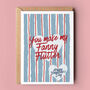 Valentine Card: 'You Make My Fanny Flutter', thumbnail 1 of 2