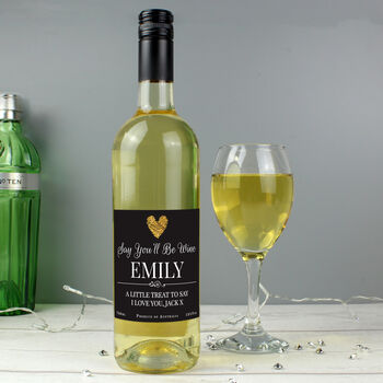 Personalised 'Say You'll Be Wine' Valentine's Day Wine, 10 of 12