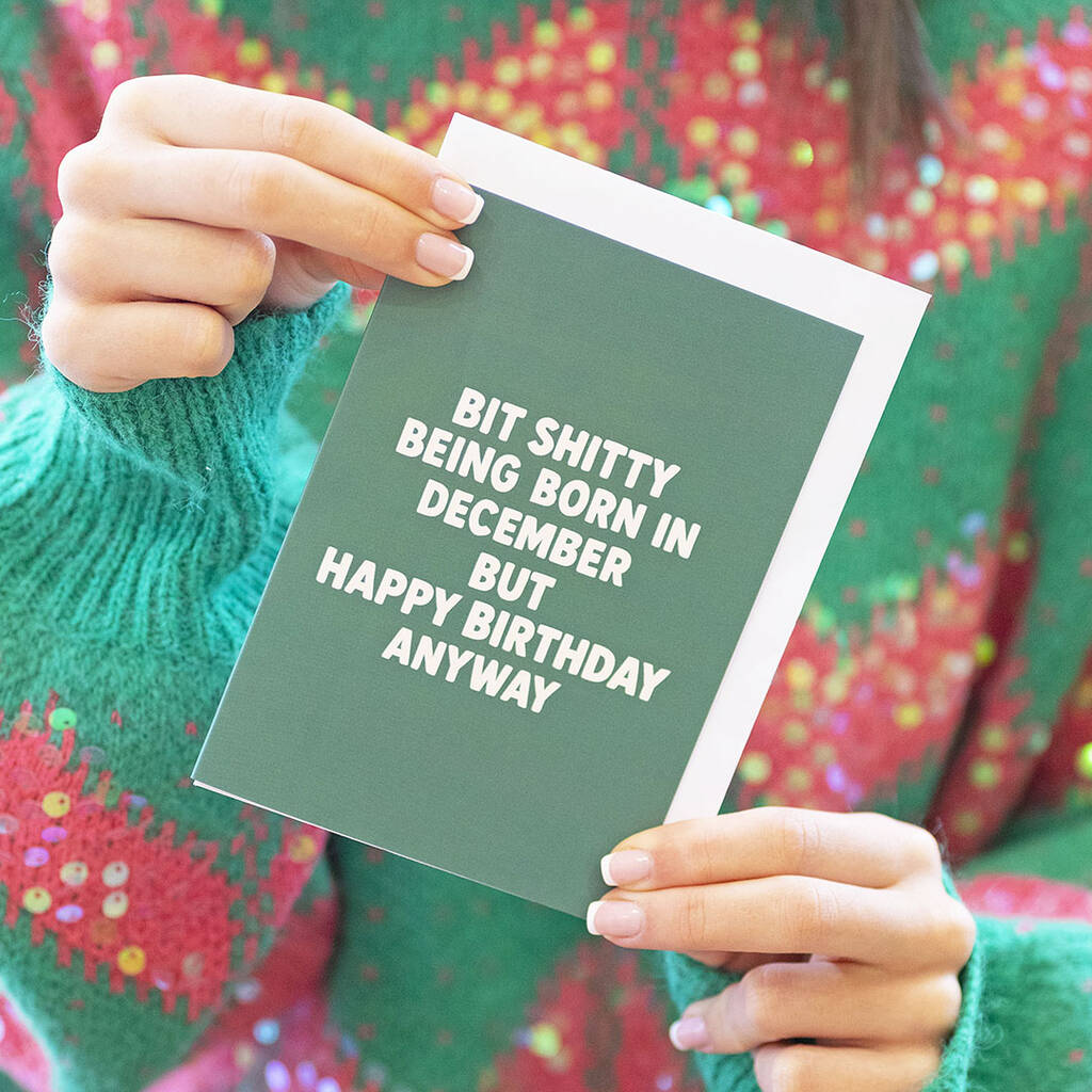 Funny December Birthday Card Green
