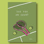 See You On Court Tennis Print, thumbnail 6 of 9