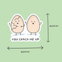 Pack Of Three | 'You Crack Me Up' | Novelty Sticker, thumbnail 3 of 3