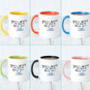 'Never Too Old To Need Your Dad' Mug, thumbnail 3 of 7