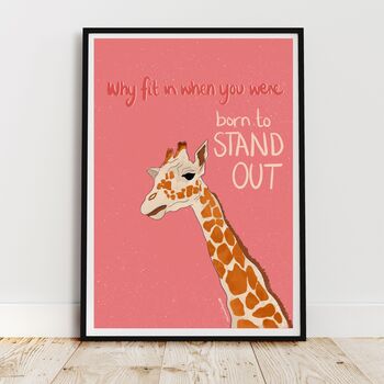 Born To Stand Out Giraffe Print, 2 of 4