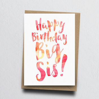 'Happy Birthday Big Sis' Birthday Card, 2 of 2