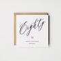 80th Calligraphy Birthday Card *Age Options, thumbnail 1 of 2