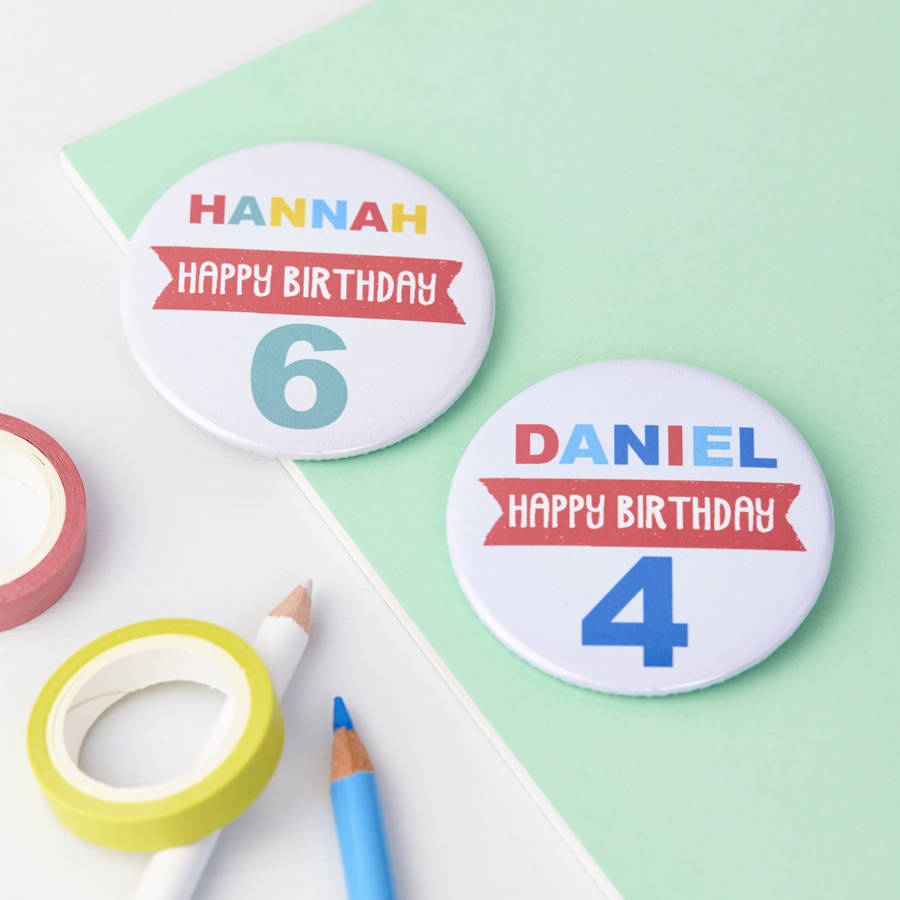 CHILDRENS PERSONALISED NAME AND AGE BIRTHDAY BADGE PERSONALISED BIRTHDAY BADGE 