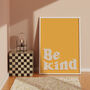 Be Kind Print, thumbnail 5 of 6