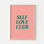 Pink Green Self Love Wall Print, thumbnail 1 of 4