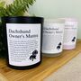 Fun Personalised Dachshund Owner Affirmation Candle, thumbnail 1 of 11
