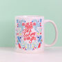 Life Is Tough But Darling So Are You Coffee Mug, thumbnail 4 of 6