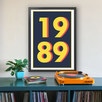1989 Personalised Year Typography Print, 5 of 11