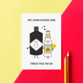 'Thick And Gin' Mother's Day Card, 2 of 3