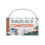 Gardening ‘Trespassers Will Be Composted’ Hanging Sign, thumbnail 1 of 2