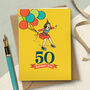 ‘50 Birthday Girl’ 50th Milestone Birthday Card, thumbnail 1 of 4