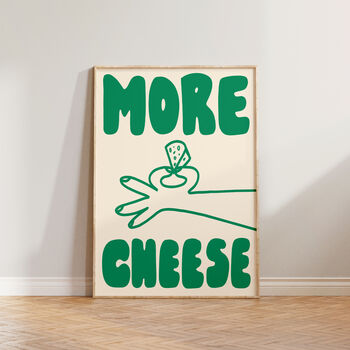 More Cheese Hand Drawn Kitchen Wall Art Print, 4 of 9