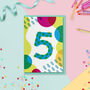 Age Five Colourful Geometric Pattern Kids Birthday Card, thumbnail 1 of 3