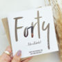 Forty …It’s Time To Party! 40th Birthday Card, thumbnail 3 of 5