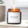 I Love You Dad Candle Gift, thumbnail 1 of 12