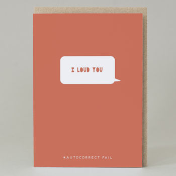 'I Loud You' Text Fail Valentine's Card, 2 of 4