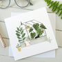 Greenhouse Plant Lovers Greetings Card, thumbnail 3 of 3