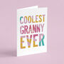 Coolest Granny Ever Card, thumbnail 1 of 3