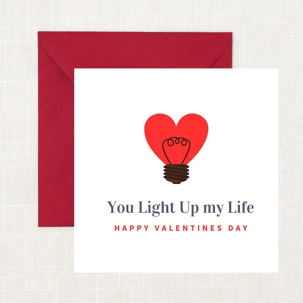 You Light Up My Life Valentines Card By Hitcreations4u