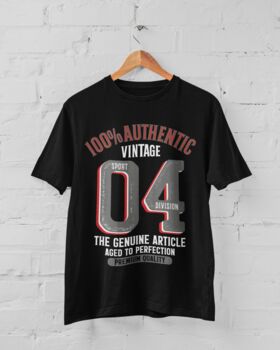 'Authentic Vintage 2004' 21st Birthday Gift T Shirt, 3 of 8