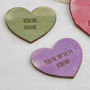 I Love You Because… Personalised Love Heart Tokens, thumbnail 5 of 8
