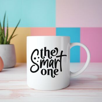 The Smart One Ceramic Mug, 7 of 7