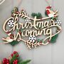 Wooden Christmas Is Coming Sign, thumbnail 1 of 2