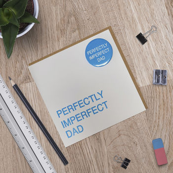 Perfectly Imperfect Dad Badge Card, 2 of 4