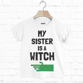 My Sister Is A Witch Children's Halloween T Shirt, 4 of 5