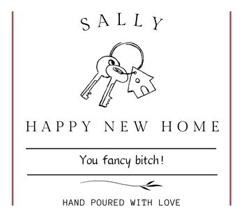 New Home Gift, Funny Personalised Best Friend Housewarming Candle Gift, 8 of 10
