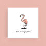 You're Flamingorgeous! Card, thumbnail 1 of 2