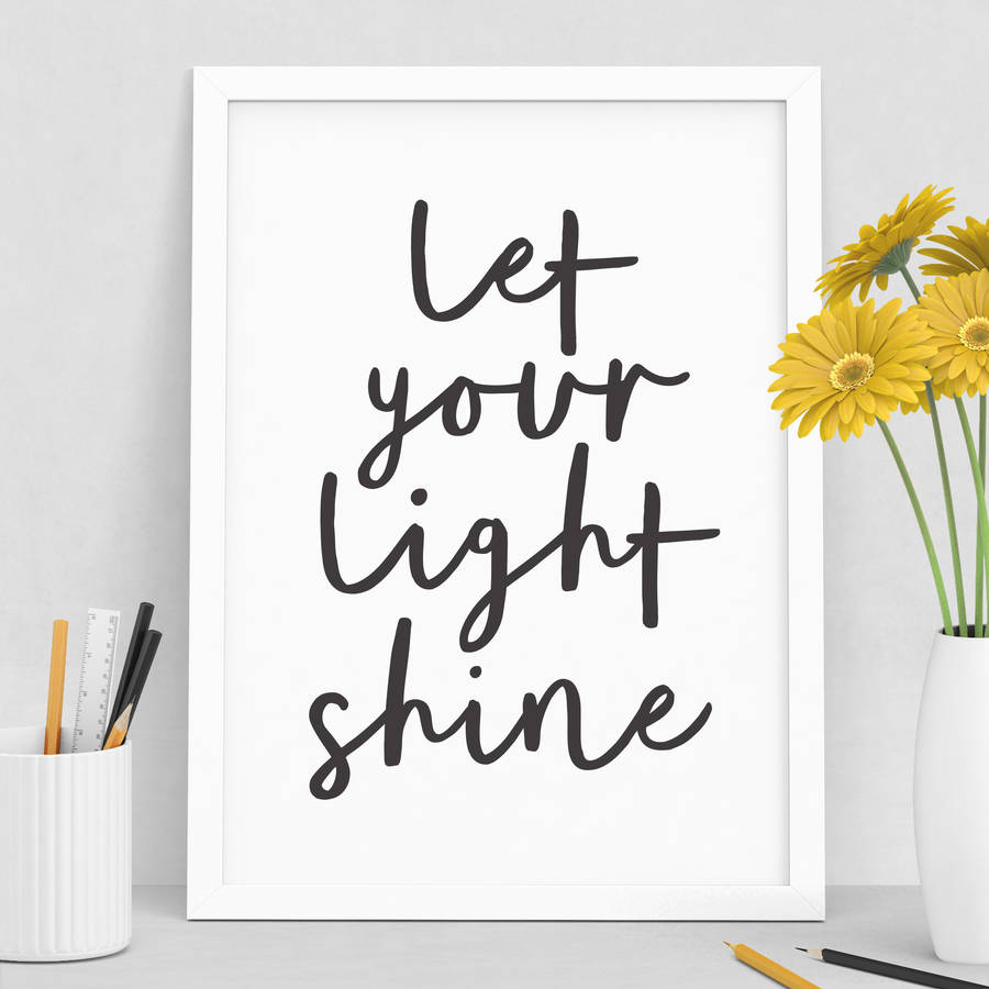 'let your light shine' typography print by the motivated type ...