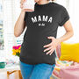 Mama To Be' Mum To Be Maternity T Shirt, thumbnail 2 of 10