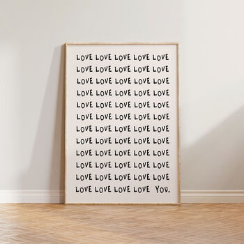 Love Love Love You Wall Art Print, 2 of 10